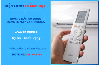 Hướng Dẫn Sử Dụng Remote Máy Lạnh Midea